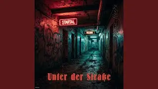 Unter der Straße
