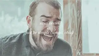 Sinai Vessel - Just Be Simple by Songs: Ohia (My Parents' Basement Sessions)