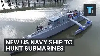 New US Navy ship to hunt submarines