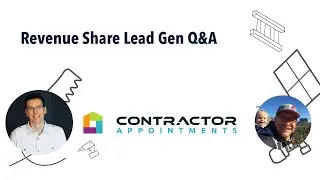 Revenue Share Lead Gen Q&A | Feat. Matt from Contractor Appointments