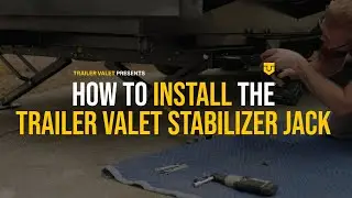 How to Install the Trailer Valet Stabilizer Jack