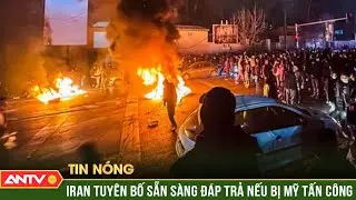 Iran tuy&ecirc;n bố ba ng&agrave;y Quốc tang v&agrave; sẵn s&agrave;ng đ&aacute;p trả nếu bị can thiệp