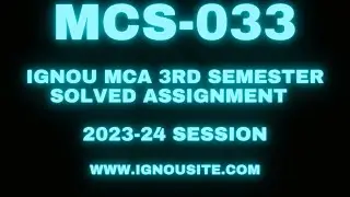 IGNOU MCS-033 solved assignment 2023-24 Download || MCA 3rd semester solved assignments.