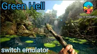 Green Hell(switch) SD 860+8GB RAM |Egg NS Emulator Android V 3.1.2