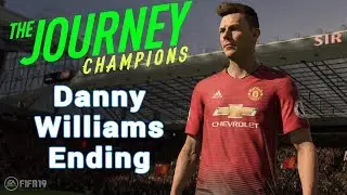 FIFA 19 Danny Williams Story Finale in Champions League Final Gameplay The Journey Champions
