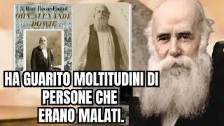 John Alexander Dowie &ndash; Il Profeta Che Sfido Le Epidemie E Guariva Le Moltitudini