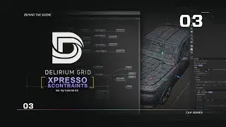 Behind The Scenes - Custom Car Rig in Cinema 4D 2025 | Part 03 - XPRESSO & Constraints