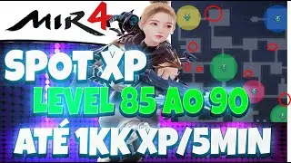 MIR4 - Macete XP & Spot Bugado Level 85 ao 90 - 500k &aacute; 1kk XP em 5 Minutos