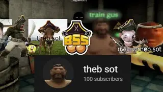 theb sot 100 subscriber video (real thebtage 2????)!