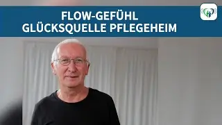 Flow-Gef&uuml;hl &ndash; Gl&uuml;cksquelle Pflegeheim - 265