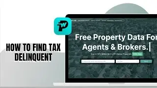 How To Find Tax Delinquent Properties In Propwire
