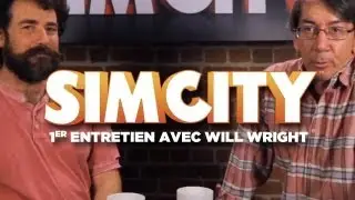 SimCity - Entretien #1 avec Will Wright