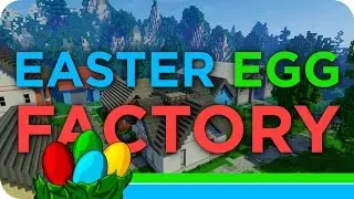EASTER EGG FACTORY - A Strategy Minigame Map