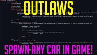 OUTLAW (Roblox) SPAWN ANY CAR YOU WANT SCRIPT