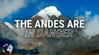 &ldquo;Climate Change Is Hitting Hard in the Andes&rdquo; | @EarthshotPrize