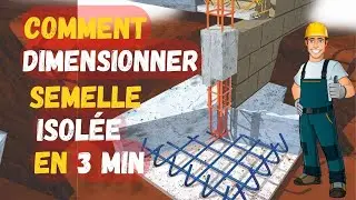 Comment dimensionner une semelle isol&eacute;e en b&eacute;ton suivant B.A.E.L en 3 min