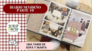 DIARIO NAVIDEÑO PARTE 10 - DÍA 18: CÓMO DOCUMENTAR UN DÍA DE SOFÁ Y MANTA