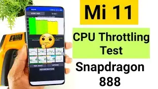 Mi 11 CPU throttling test snapdragon 888