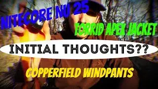 Initial Gear Review! Torrid Apex Jacket, Copperfield WindPants, and Nitecore NU25 Headlamp
