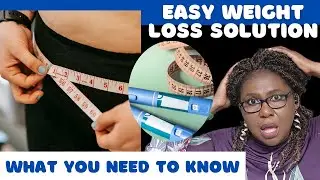 EASY WEIGHT LOSS SOLUTION l What You Need To Know