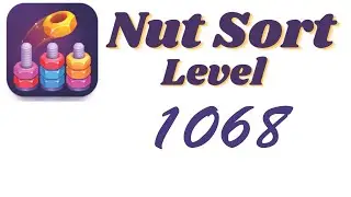 Nut Sort Level 1068 Walkthrough | Nuts &mdash; Color Sort 1068 solution