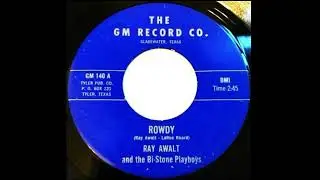 Ray Awalt & the Bi-Stone Playboys - Rowdy. 1965 Rockabilly Rock & Roll Instrumental
