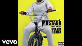 MoStack - What I Wanna (Conducta Remix)
