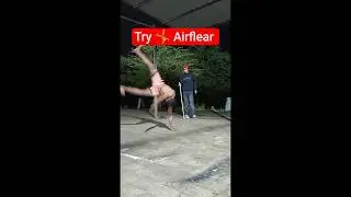 #try airflear #Airflear #bboycity #bboyword #powermove