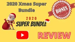 ⚡⚡🎄2020 Xmas Super Bundle Review 🎄⚡⚡ Plus Get my Exclusive Bonuses 👌