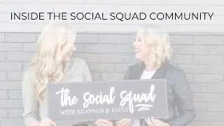 Inside The Social Squad Community