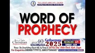 Rev Chris Christian | WORD OF PROPHECY | Gethsemane 2025