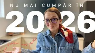 26 lucruri pe care NU le mai cumpăr în 2026 // cum fac economie