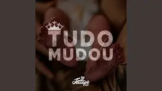 Tudo Mudou
