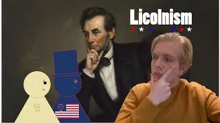 Licolnism | Wacky Ideologies 73