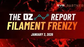 Filament Frenzy - The Oz Report (3 января 2026 г.)