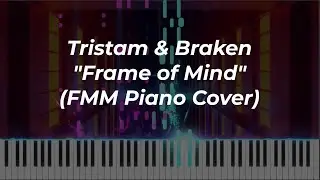Tristam & Braken - Frame of Mind (Piano Cover)