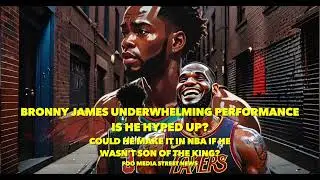 BRONNY JAMES CANT ESCAPE THE SHADOW OF HIS FATHER 🤯🏀