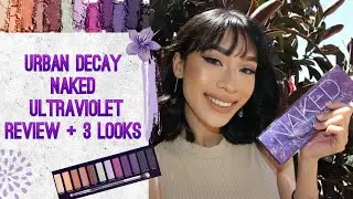 *NEW* URBAN DECAY NAKED ULTRAVIOLET PALETTE REVIEW + 3 LOOKS