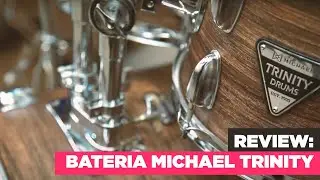 Lançamento: Bateria Michael Trinity