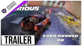 Fast & Furious Arcade Edition | Ford Bronco DR Trailer