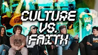 Culture Vs Faith | Let's Talk about it
