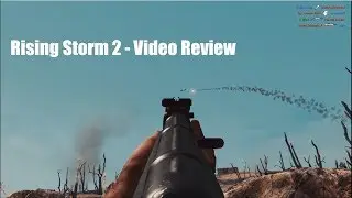 Rising Storm 2: Vietnam (Video Review)