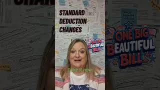 Standard deduction changes - Things you can add to the standard deduction.