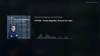TF#146 - Ventas Digitales: Proceso de venta