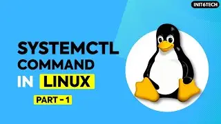 How to use systemctl in Linux | Part1
