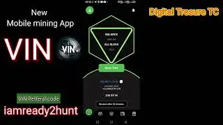 VIN Mobile Mining App | VIN referral code | Free  Mining apps | #mining #referralcode #yt #crypto