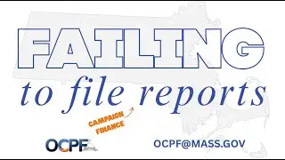 Failing to file campaign finance reports (penalties and legal options)
