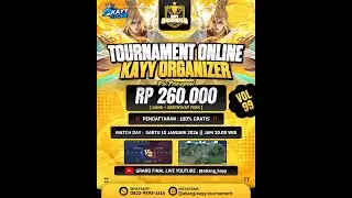 GRAND FINAL TOURNAMENT KAYY ORGANIZER VOLUME 99