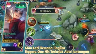 Build Item Beatrix Preman Gold Lane Tersakit 2022 | Kagura Kesal Mau Kabur Malah Kena Sniper - Mlbb
