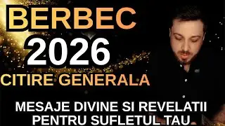 Berbec ♈ 2026  Ce Te Așteaptă ? Schimbări Majore, Destin și Mesaj Divin Etalare Generală 2026